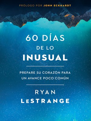 cover image of 60 días de lo inusual / 60 Days of Unusual